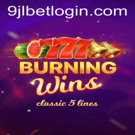 Explore the Exciting World of BurningWins: A Comprehensive Guide