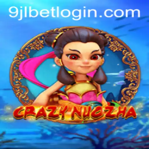 Discover the Exciting World of CrazyNuoZha with 9JL.COM
