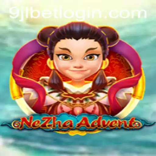 Exploring the Fascinating World of NeZhaAdvent: A Comprehensive Guide to 9JL.COM’s Latest Game