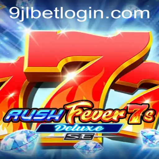 Exploring RushFever7sDeluxeSE: A Thrilling Casino Experience with 9JL.COM